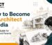 How to become an Architect in India – career guide for students and parents